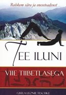 Tee iluni viie tiibetlasega