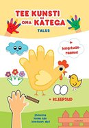 Tee kunsti oma kätega: talus