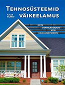 Tehnosüsteemid väikeelamus: küte, ventilatsioon, vesi, kanalisatsioon