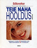 Teie naha hooldus