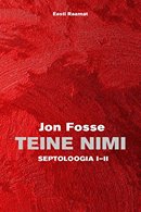 Teine nimi: septoloogia I–II