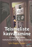 Teismeliste kasvatamine