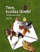 Tere, kuidas läheb?