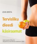 Tervisliku dieedi käsiraamat