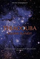 Thiaoouba: kuldne planeet
