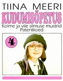 Kudumisõpetus 4: kolme ja viie silmuse mustrid, patentkoed