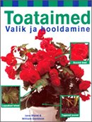 Toataimed: valik ja hooldamine