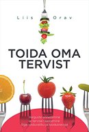 Toida oma tervist