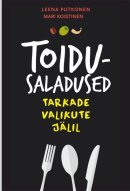 Toidusaladused: tarkade valikute jälil