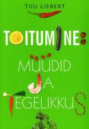 Toitumine: müüdid ja tegelikkus