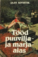 Tööd puuvilja- ja marjaaias