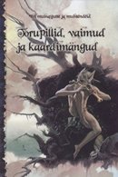 Torupillid, vaimud ja kaardimängud
