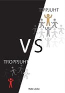 Troppjuht VS Tippjuht