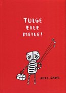 Tulge eile meile