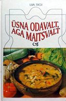 Üsna odavalt, aga maitsvalt