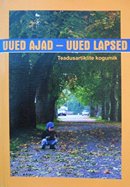 Uued ajad – uued lapsed