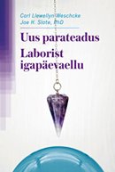 Uus parateadus • Laborist igapäevaellu