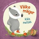 Väike mäger käis metsas