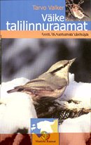 Väike talilinnuraamat: Eesti 36 tuntumat talvitujat