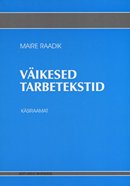 Väikesed tarbetekstid: käsiraamat