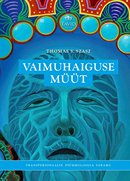 Vaimuhaiguse müüt: käitumisteooria alused
