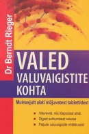 Valed valuvaigistite kohta