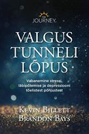 Valgus tunneli lõpus