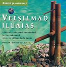 Veesilmad iluaias