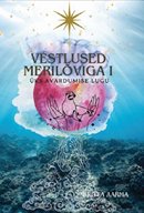 Vestlused merilõviga I