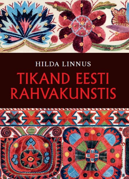 Tikand eesti rahvakunstis kaanepilt – front cover