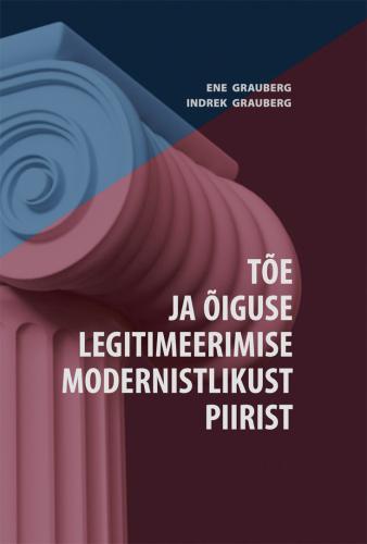 Tõe ja õiguse legitimeerimise modernistlikust piirist kaanepilt – front cover