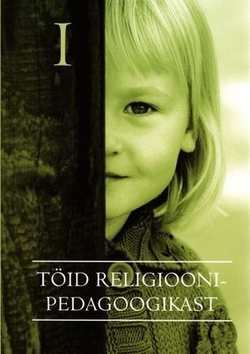 Töid religioonipedagoogikast I kaanepilt – front cover