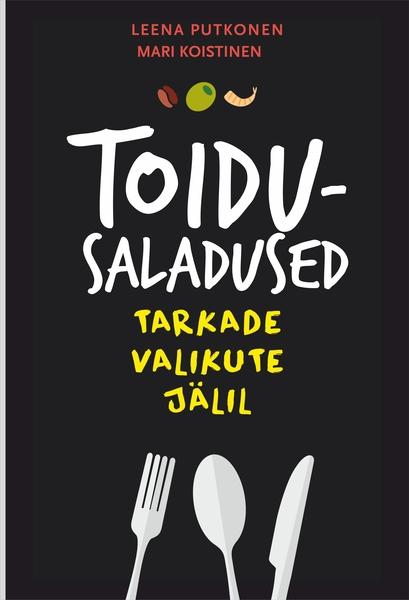 Toidusaladused: tarkade valikute jälil kaanepilt – front cover