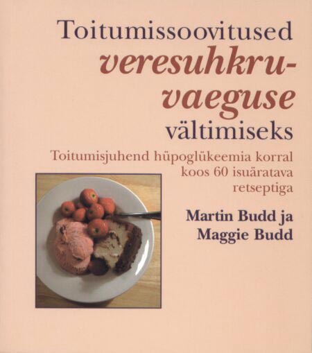 Toitumissoovitused veresuhkruvaeguse vältimiseks kaanepilt – front cover