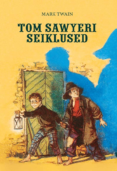 Tom Sawyeri seiklused kaanepilt – front cover