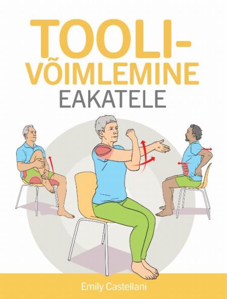 Toolivõimlemine eakatele kaanepilt – front cover