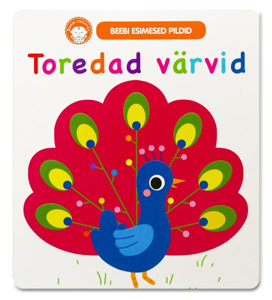 Toredad värvid: beebi esimesed pildid kaanepilt – front cover