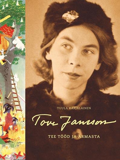 Tove Jansson: tee tööd ja armasta kaanepilt – front cover