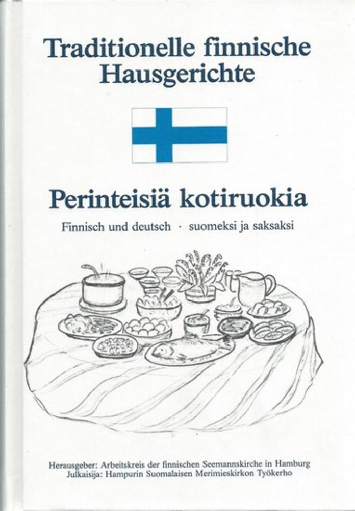 Traditionelle finnische Hausgerichte Perinteisiä kotiruokia kaanepilt – front cover