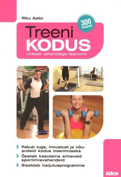 Treeni kodus: lihtsate vahenditega tippvormi kaanepilt – front cover