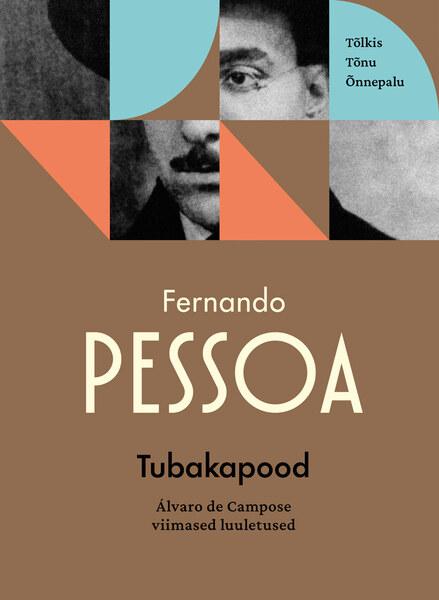 Tubakapood Álvaro de Campose viimased luuletused kaanepilt – front cover