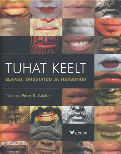 Tuhat keelt: elavad, ohustatud, hääbunud kaanepilt – front cover