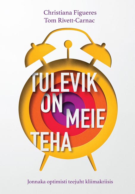 Tulevik on meie teha Jonnaka optimisti teejuht kliimakriisis kaanepilt – front cover