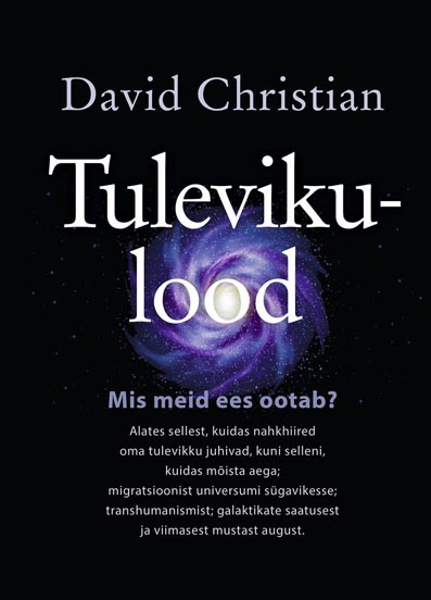 Tulevikulood: mis meid ees ootab? Alates sellest, kuidas nahkhiired oma tulevikku juhivad, kuni selleni kuidas mõista aega; migratsioonist universumi sügavikesse; transhumanismist; galaktikate saatusest ja viimasest mustast august kaanepilt – front cover