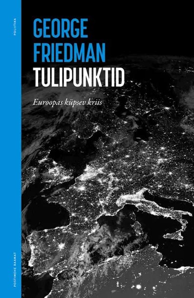 Tulipunktid: Euroopas küpsev kriis kaanepilt – front cover