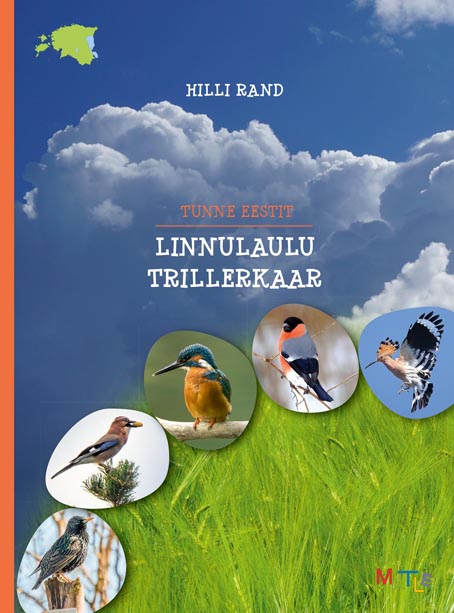 Tunne Eestit: linnulaulu trillerkaar 20 linnukirja inimestele kaanepilt – front cover