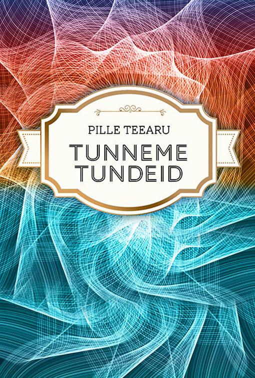 Tunneme tundeid kaanepilt – front cover