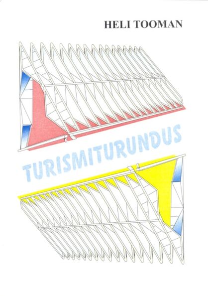 Turismiturundus: õpperaamat kutsekoolidele ja turismiettevõtjatele kaanepilt – front cover