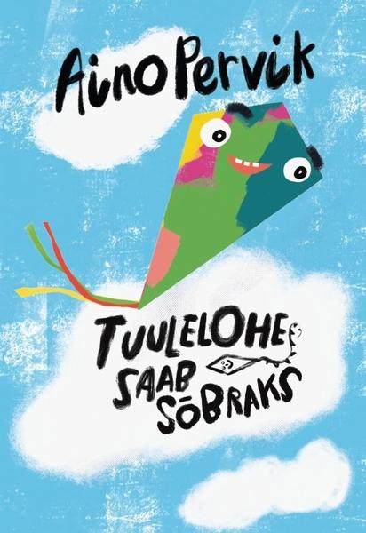 Tuulelohe saab sõbraks kaanepilt – front cover