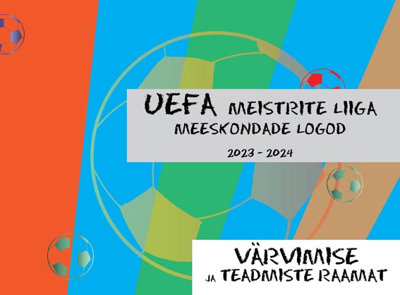 UEFA Meistrite liiga meeskondade logod 2023–2024: värvimise ja teadmiste raamat kaanepilt – front cover